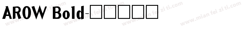 AROW Bold字体转换